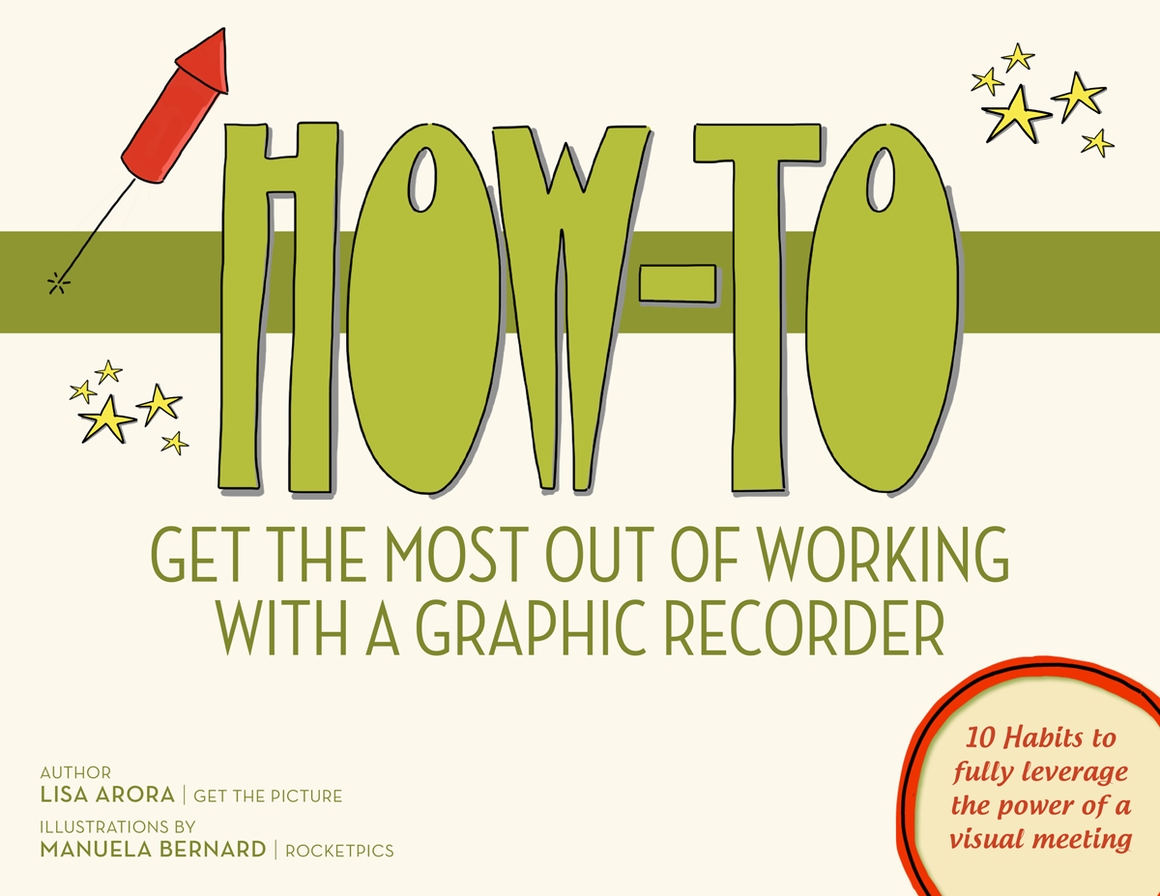 How to Get the Most Out of Working With a Graphic Recorder — PDF